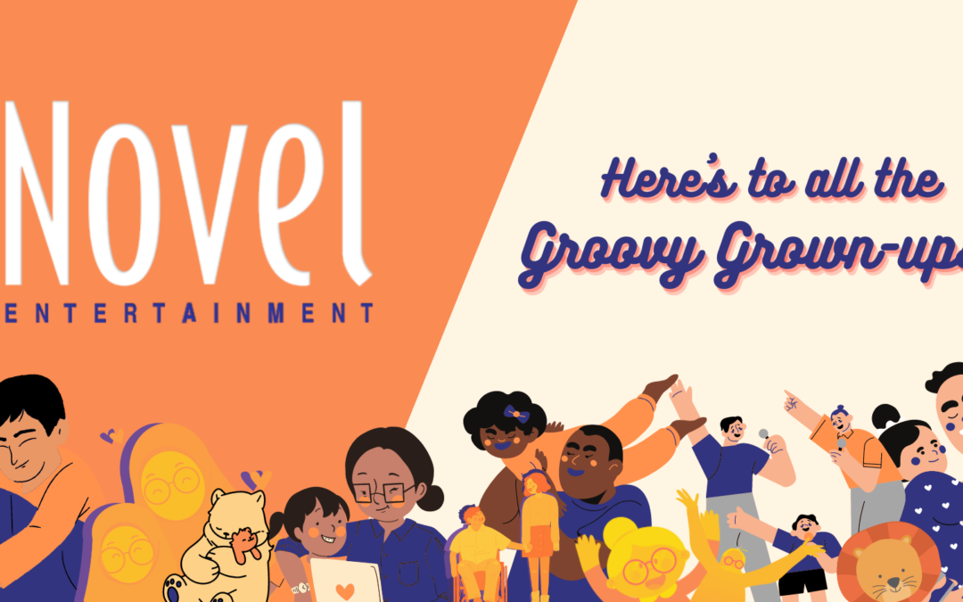 Do You Know a Groovy Grown-Up?